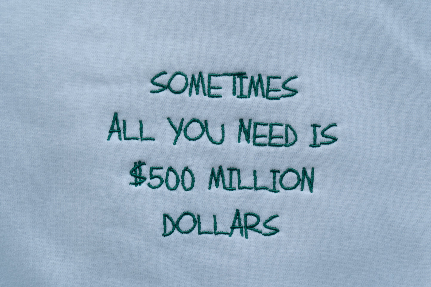 $500 Million Dollars